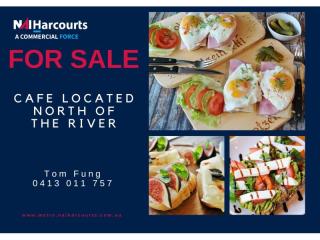 Café for Sale - Prime Location North of the River