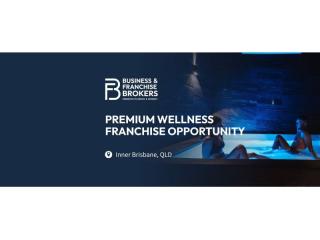 PREMIUM WELLNESS FRANCHISE OPPORTUNITY (INNER BRISBANE, QLD) BFB1378