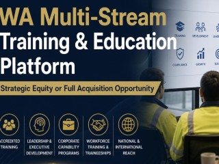 WA Multi-Stream Training & Education Platform  Strategic Equity or Full Acquisition Opportunity
