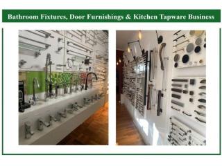 Bathroom Fixtures, Door Furnishings & Kitchen Tapware Business